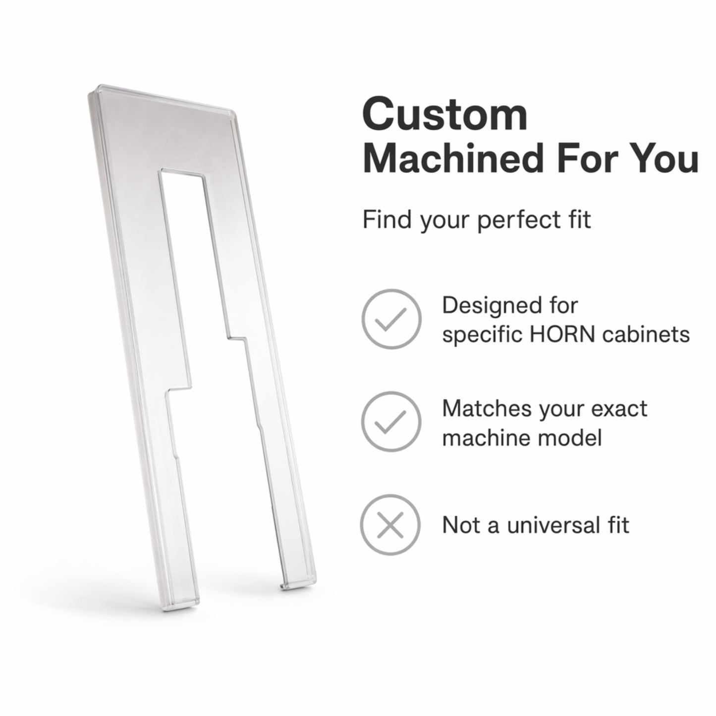 HORN 31" Special Cut Acrylic Insert